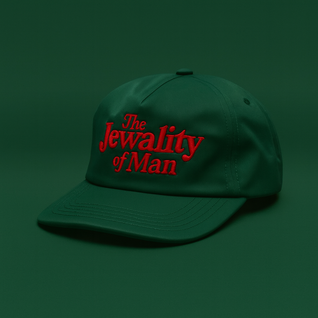 Green cap with red text 'The Jewality of Man' on a green background